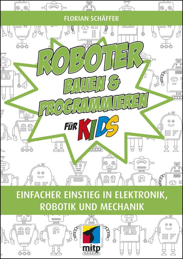 Roboter bauen und programmieren für Kids