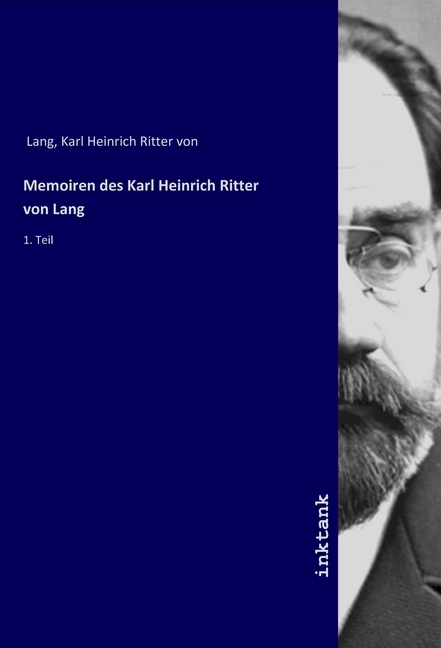 Memoiren des Karl Heinrich Ritter von Lang