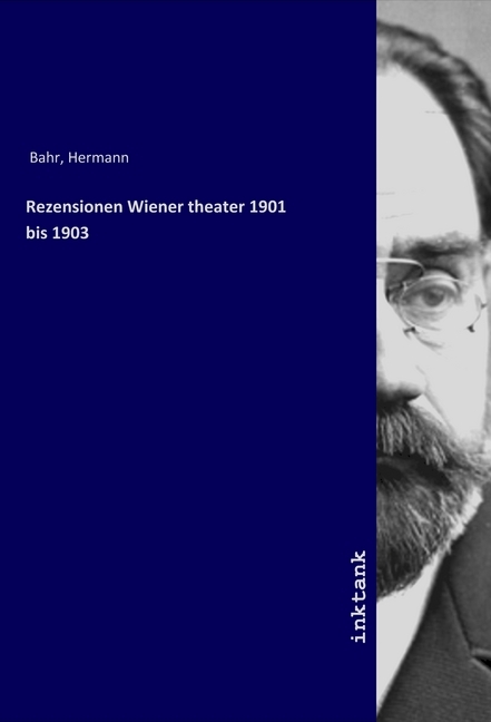 Rezensionen Wiener theater 1901 bis 1903