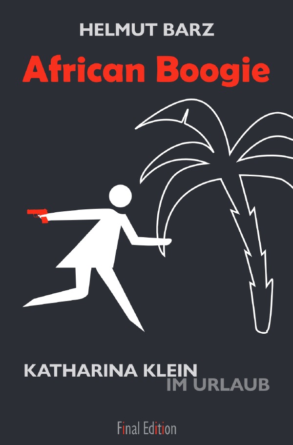 Katharina-Klein-Krimis / African Boogie