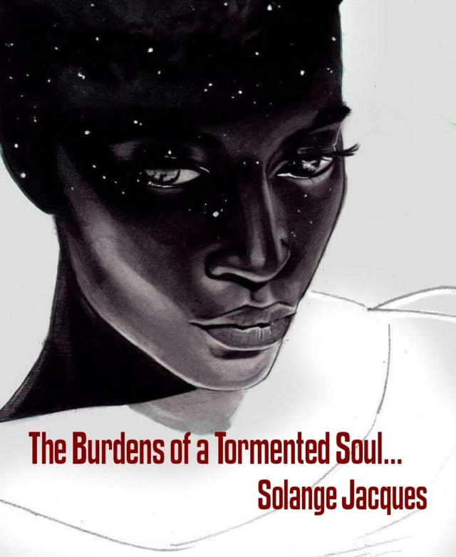 The Burdens of a Tormented Soul...