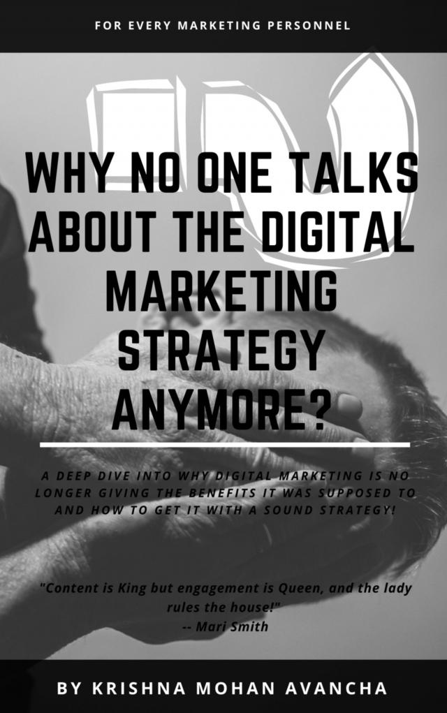 Why no one talks about Digital Marketing Strategy anymore?