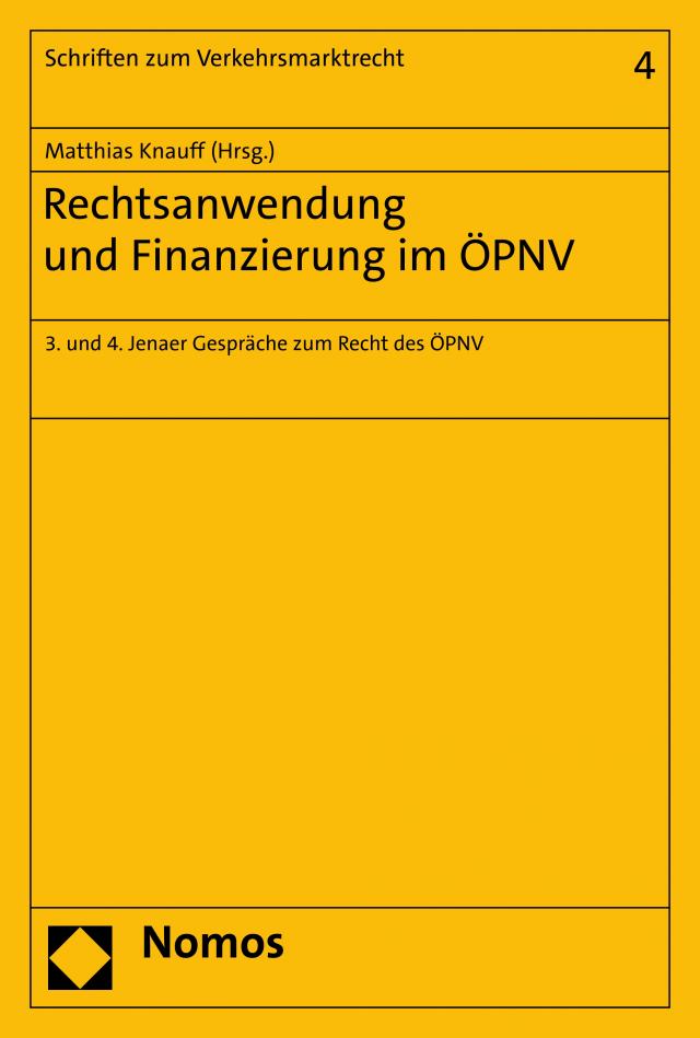 Rechtsanwendung und Finanzierung im ÖPNV
