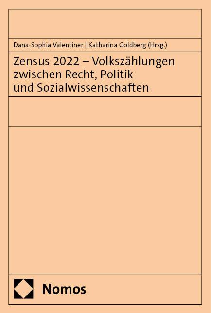 Zensus 2022 – Volkszählungen zwischen Recht, Politik und Sozialwissenschaften