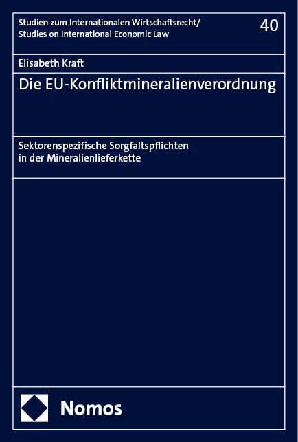 Die EU-Konfliktmineralienverordnung