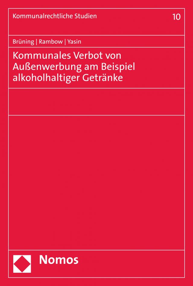 Kommunales Verbot von Außenwerbung am Beispiel alkoholhaltiger Getränke