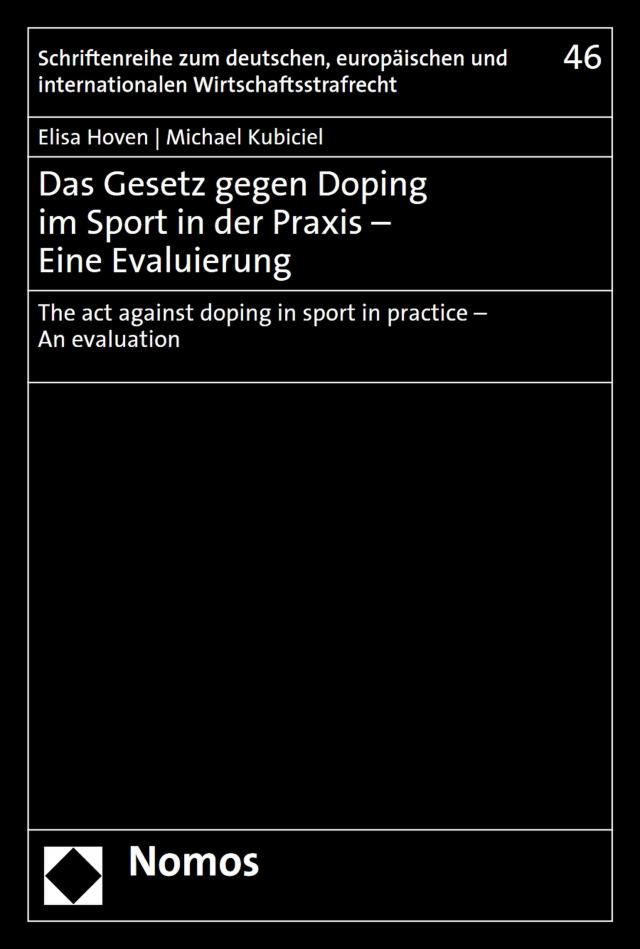 Das Gesetz gegen Doping im Sport in der Praxis – Eine Evaluierung