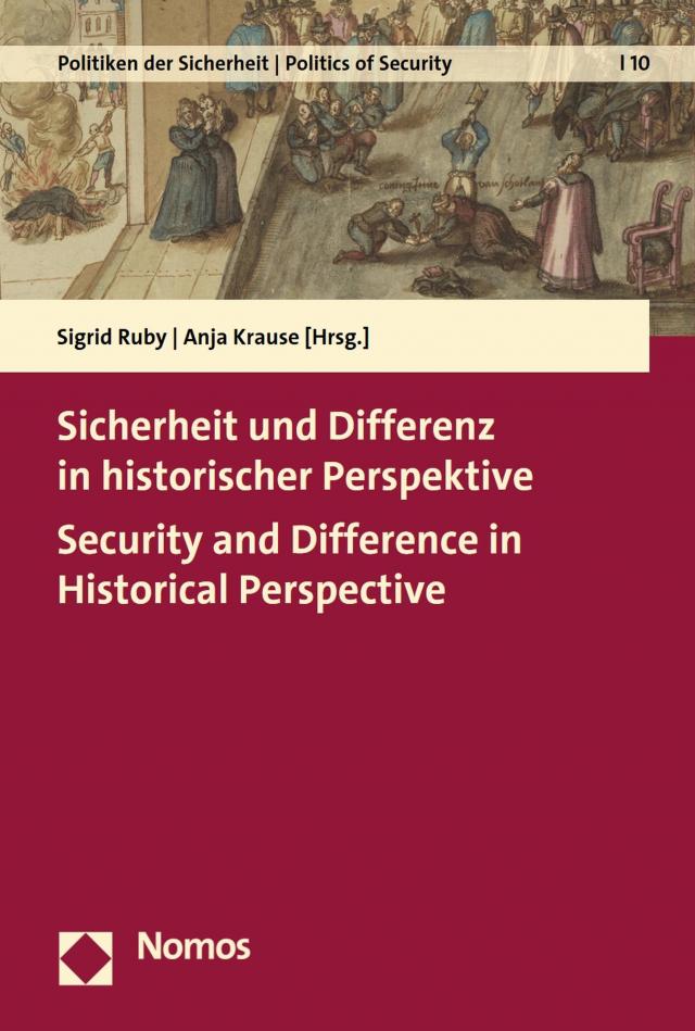 Sicherheit und Differenz in historischer Perspektive | Security and Difference in Historical Perspective