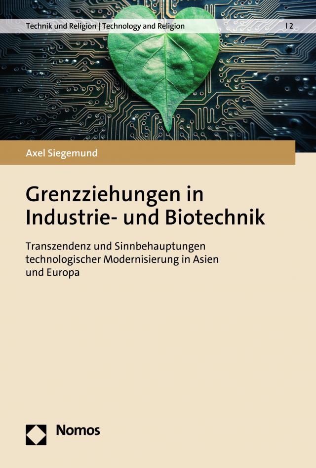 Grenzziehungen in Industrie- und Biotechnik