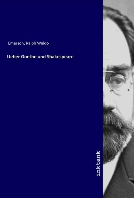 Ueber Goethe und Shakespeare
