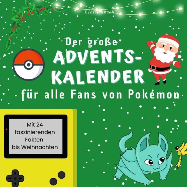 Der große Adventskalender für alle Fans von Pokémon