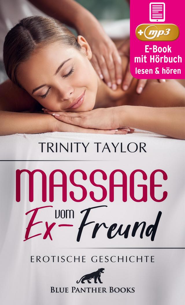 Massage vom Ex-Freund | Erotische Geschichte