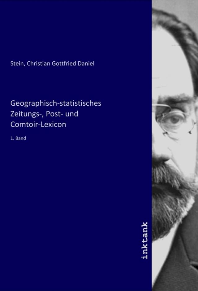 Geographisch-statistisches Zeitungs-, Post- und Comtoir-Lexicon