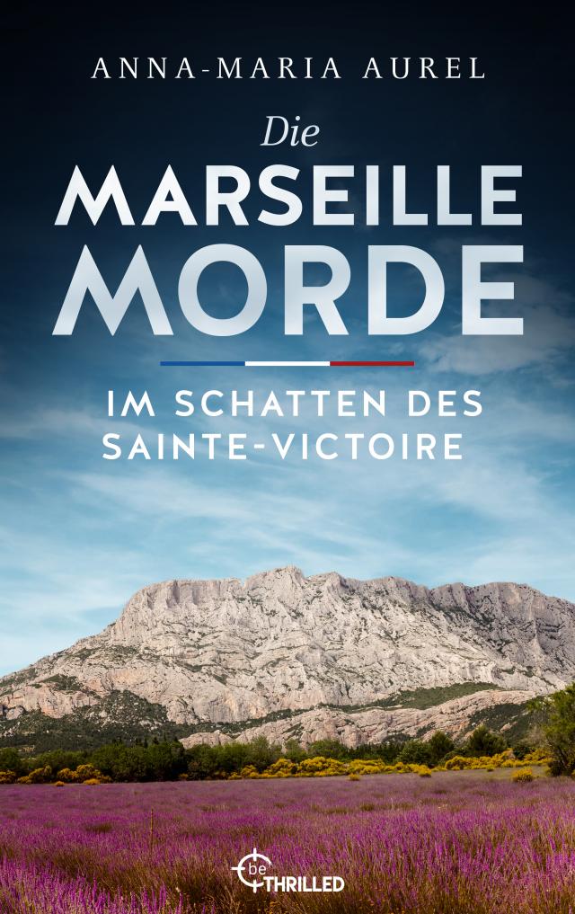 Die Marseille-Morde - Im Schatten des Sainte-Victoire