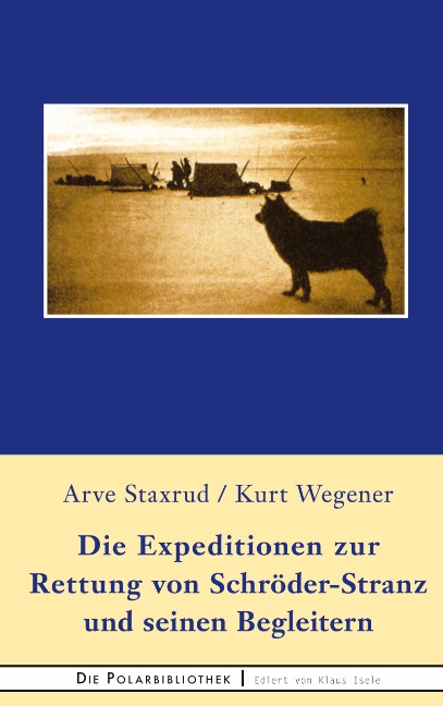 Die Expedition zur Rettung von Schröder-Stranz und seinen Begleitern