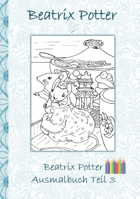 Beatrix Potter Ausmalbuch Teil 3 ( Peter Hase )