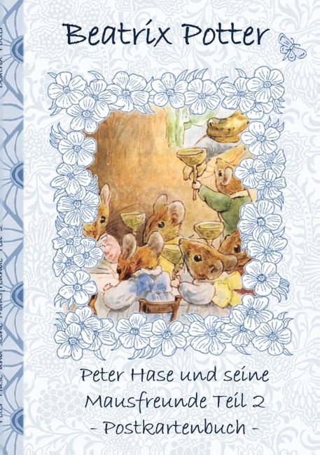 Peter Hase und seine Mausfreunde Teil 2