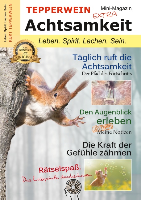 Tepperwein - Das Mini-Magazin der neuen Generation: Achtsamkeit