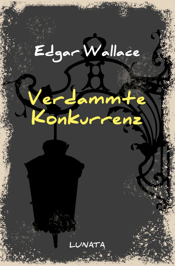 Edgar-Wallace-Reihe / Verdammte Konkurrenz