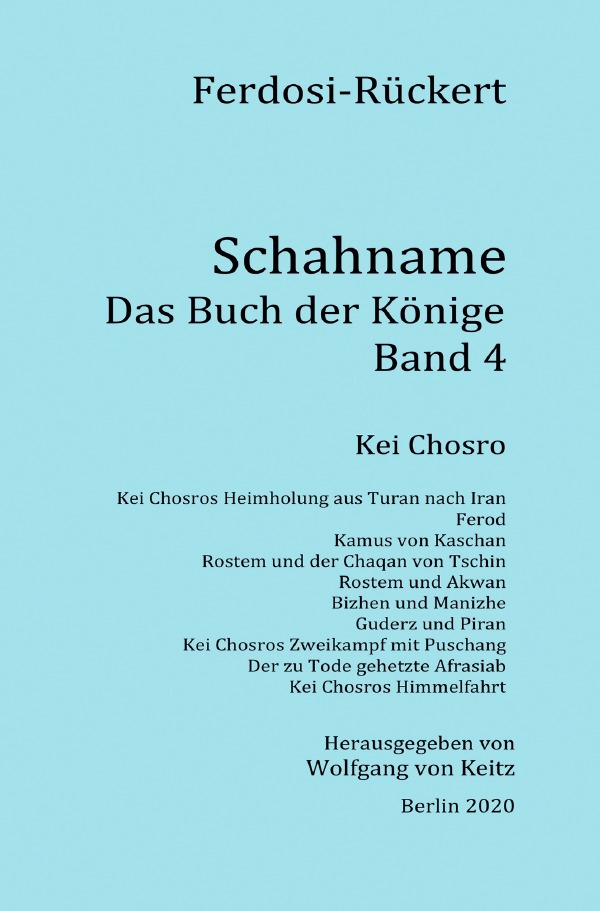 Schahname - Das Buch der Könige, Band 4