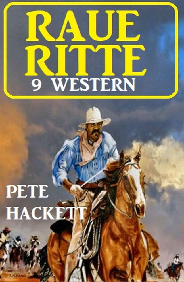 Raue Ritte – 9 Western