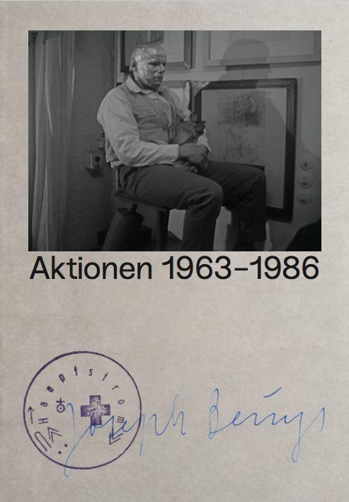 Joseph Beuys Aktionen 1963–1986 / Joseph Beuys Actions 1963–1986