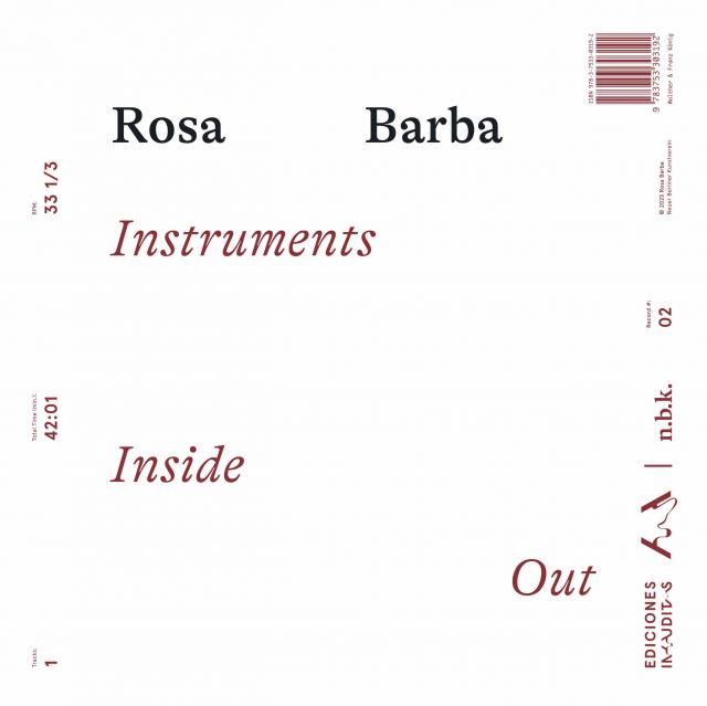 Rosa Barba. Instruments Inside Out n.b.k. Record #2