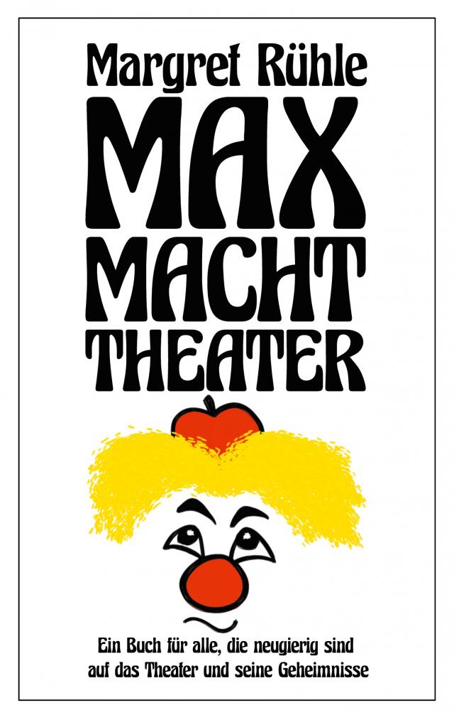Max macht Theater