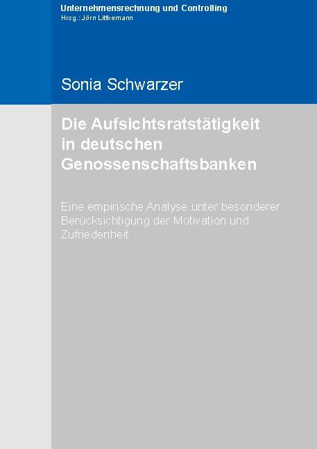 Die Aufsichtsratstätigkeit in deutschen Genossenschaftsbanken
