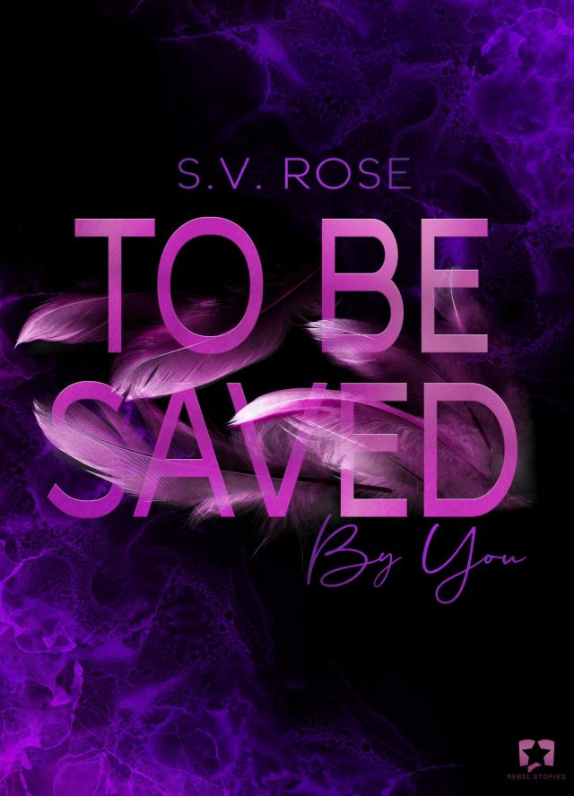 To Be Saved By You