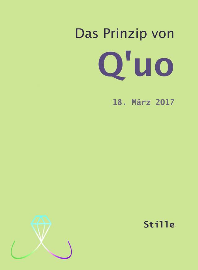 Das Prinzip von Q'uo (18. März 2017)
