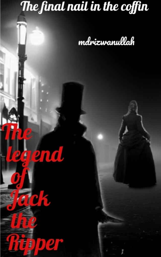 The legend of Jack the Ripper