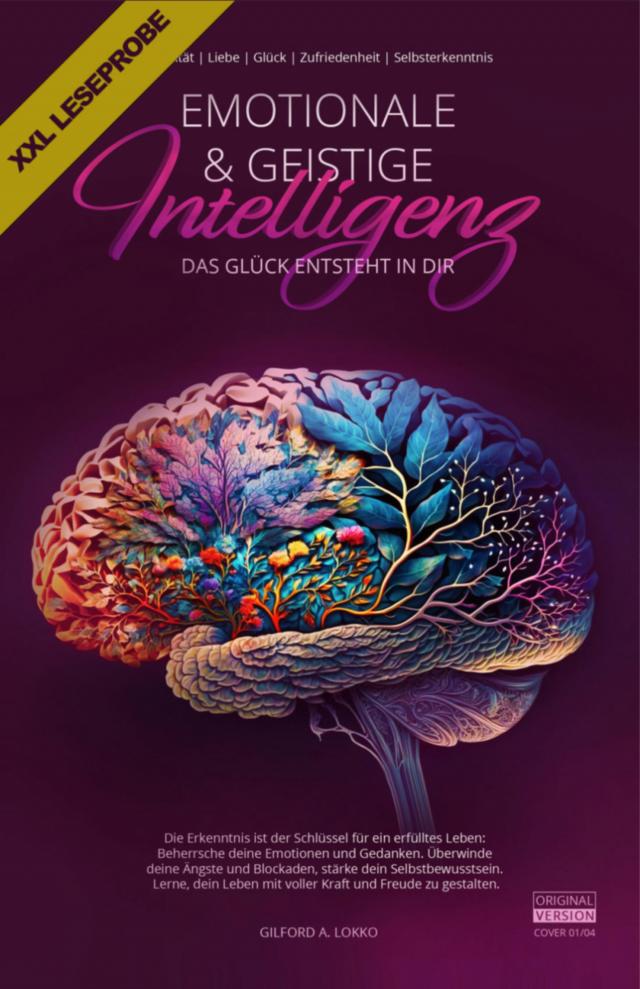 XXL Leseprobe: Emotionale & geistige Intelligenz | Die Macht, Gedanken & Emotionen zu kontrollieren