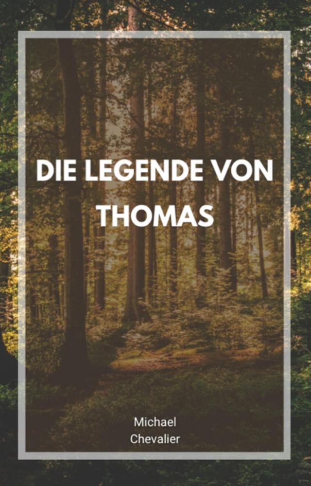 Die Legende von Thomas