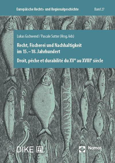 Recht, Fischerei und Nachhaltigkeit im 15.–18. Jahrhundert