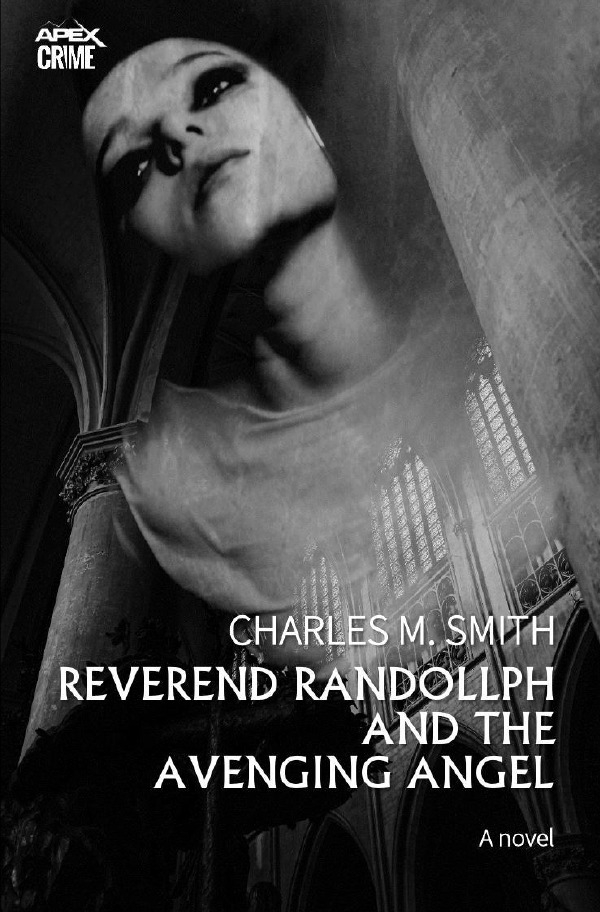 REVEREND RANDOLLPH AND THE AVENGING ANGEL