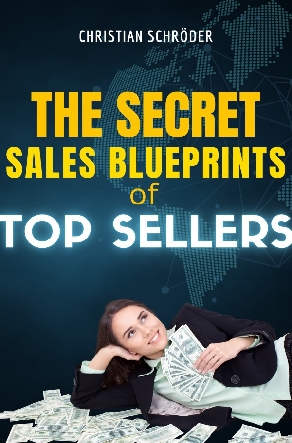 The Sales Blueprints of Top Sellers