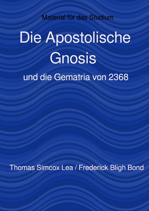 Die Apostolische Gnosis