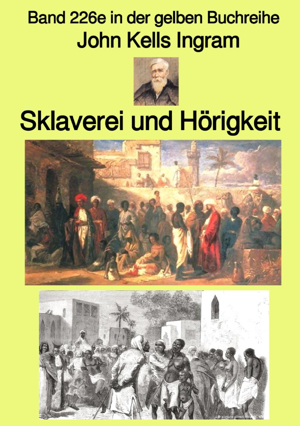 gelbe Buchreihe / Sklaverei und Hörigkeit – Band 226e in der gelben Buchreihe – bei Jürgen Ruszkowski