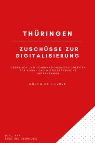 Thüringen - Zuschüsse zur Digitalisierung ab 1.1.2023
