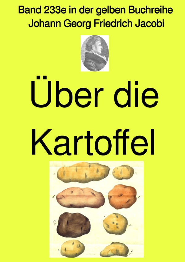 gelbe Buchreihe / Über die Kartoffel – Band 233e in der gelben Buchreihe – Farbe – bei Jürgen Ruszkowski