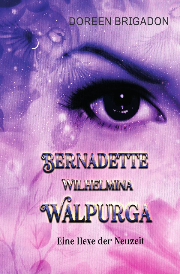 Bernadette, Wilhelmina, Walpurga