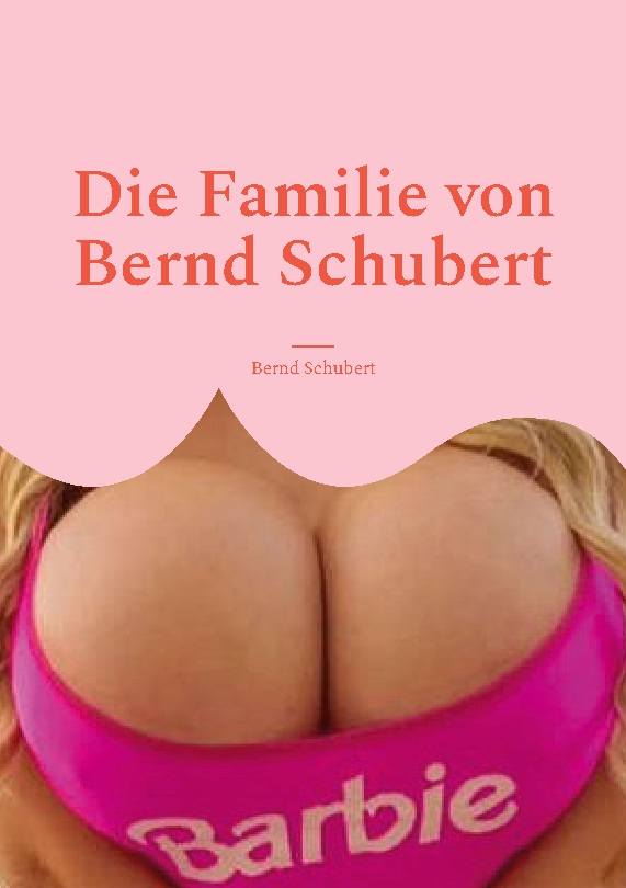 Die Familie von Bernd Schubert