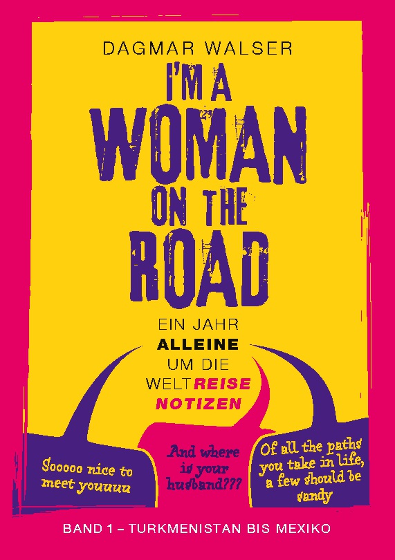 ... I'm a Woman on the Road