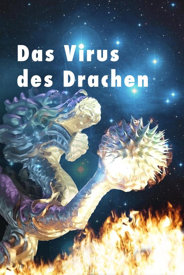 Das Virus des Drachen