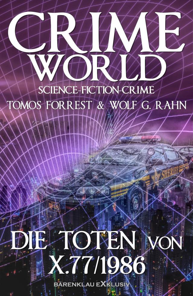 Crime World – Die Toten von X.77/1986