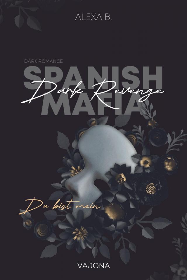 Dark Revenge (Spanish Mafia 1)