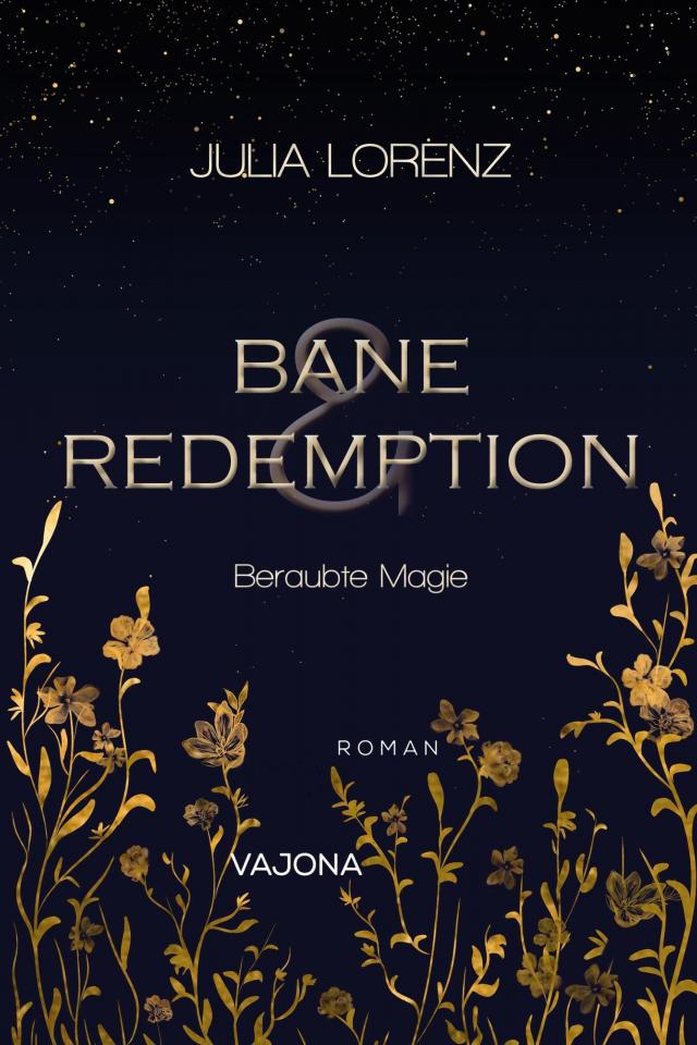 Bane & Redemption - Beraubte Magie