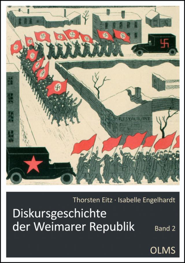 Diskursgeschichte der Weimarer Republik. Bd.2