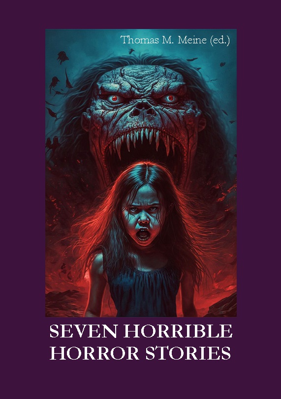 Seven Horrible Horror Stories
